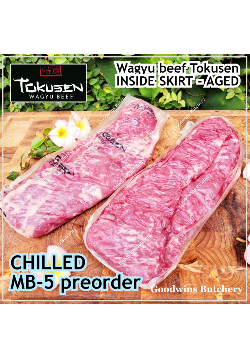 Beef INSIDE SKIRT Wagyu TOKUSEN marbling <=5 AGED (price/pc 800g) CHILLED PREORDER 3-7 days notice